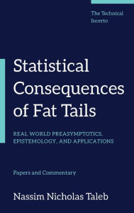 Pdf books to free download Statistical Consequences of Fat Tails: Real World Preasymptotics, Epistemology, and Applications