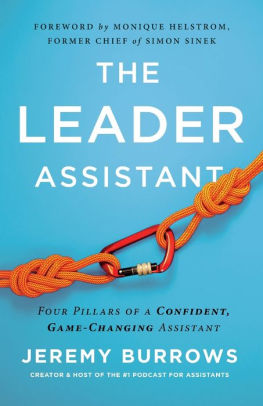 The Leader Assistant: Four Pillars of a Confident, Game-Changing Assistant