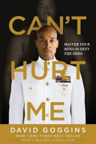 Text book nova Can't Hurt Me: Master Your Mind and Defy the Odds 9781544512273 by David Goggins 