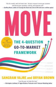 Title: Move: The 4-question Go-to-Market Framework, Author: Sangram Vajre