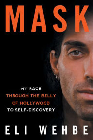 Downloads free books Mask: My Race Through the Belly of Hollywood to Self-Discovery by  9781544526164 FB2 in English