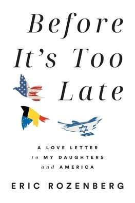 Before It's Too Late: A Love Letter to My Daughters and America