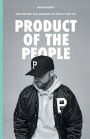 Product of the People: How Portland Gear Harnessed the Pride of Rose City