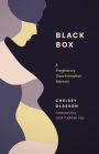 Black Box: A Pregnancy Discrimination Memoir