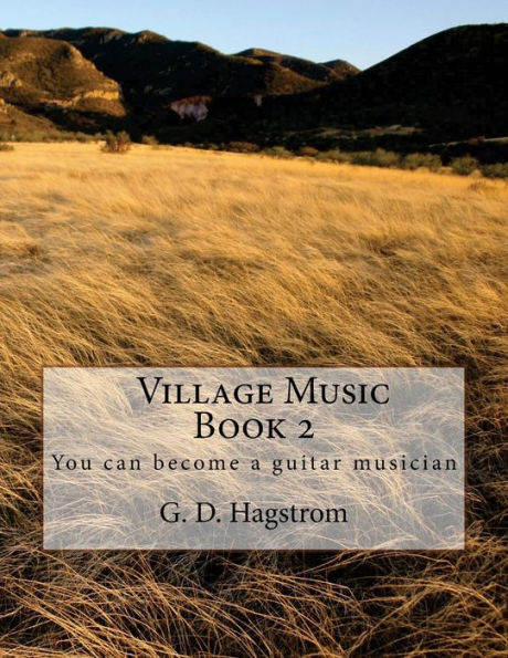 Village Music Book 2: You can become a guitar musician