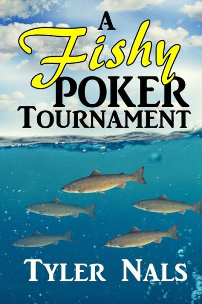 A Fishy Poker Tournament