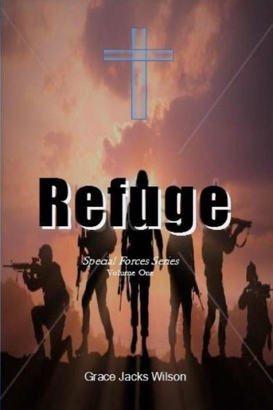 Refuge: Special Forces Series