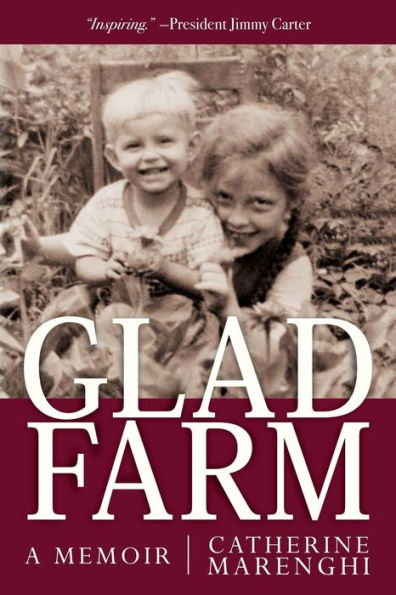 Glad Farm: A Memoir