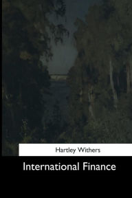 Title: International Finance, Author: Hartley Withers