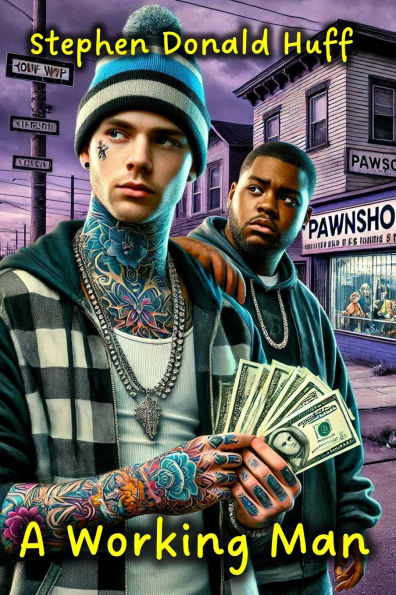 A Working Man: Wee, Wicked Whispers: Collected Short Stories 2007 - 2008