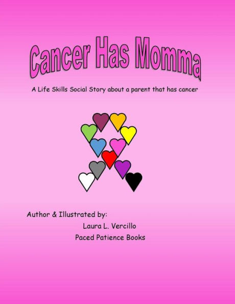 Cancer Has Momma: A Life Skill Social Story