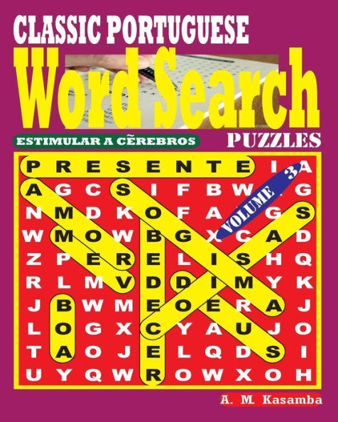 CLASSIC PORTUGUESE Word Search Puzzles. Vol. 3