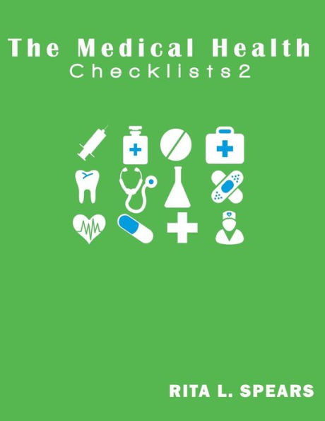 The medical checklist2: How to Get health caregiver Right