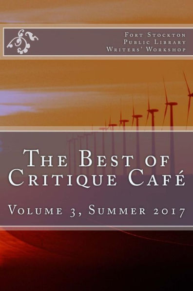 The Best of Critique Cafe: Volume 3, Summer 2017