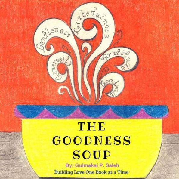 The Goodness Soup