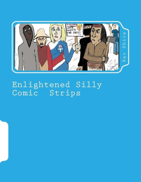 Enlightened Silly Comic Strips: Political Satire and Social Commentary