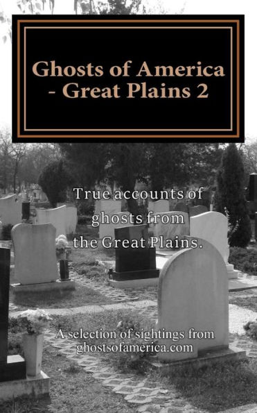 Ghosts of America - Great Plains 2