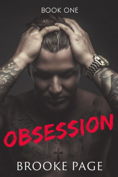 Obsession: Part One of the Obsession Series: The Obsession Series