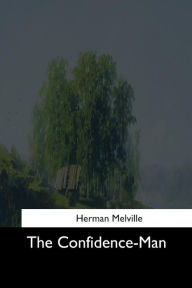 Title: The Confidence-Man, Author: Herman Melville