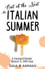 Out of the Nest: An Italian Summer
