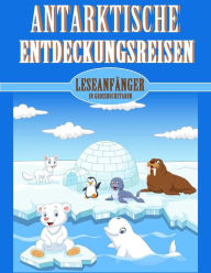Title: Antarktische Entdeckungsreisen, Author: Denis Geier