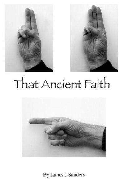 That Ancient Faith