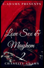 Love Sex & Mayhem 2