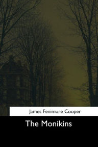 Title: The Monikins, Author: James Fenimore Cooper