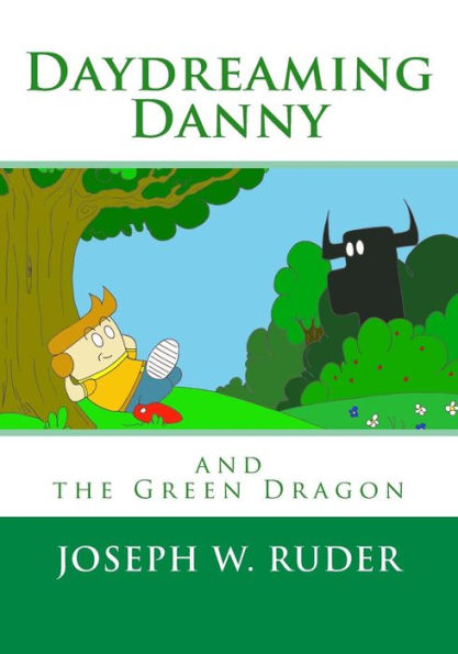 Daydreaming Danny and the Green Dragon