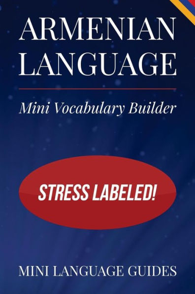 Armenian Language Mini Vocabulary Builder: Stress Labeled!