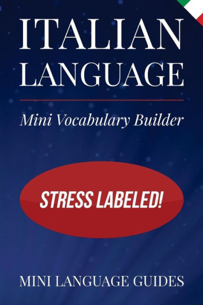 Italian Language Mini Vocabulary Builder: Stress Labeled!