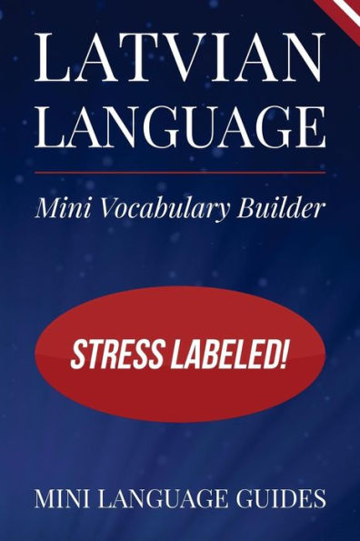 Latvian Language Mini Vocabulary Builder: Stress Labeled!