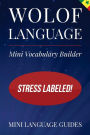 Wolof Language Mini Vocabulary Builder: Stress Labeled!