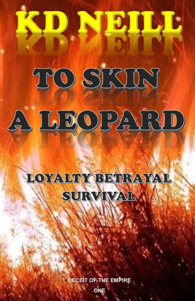 To Skin a Leopard (Book one: Deceit of the Empire Trilogy)