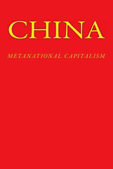 China: Metanational Capitalism