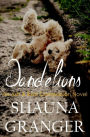 Dandelions: An Ash & Ruin Companion Novel