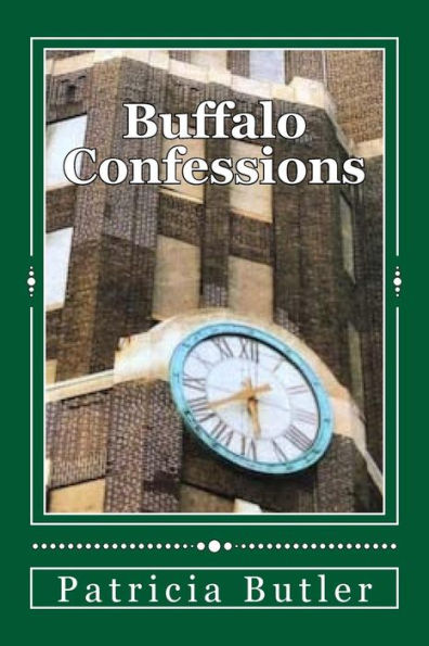 Buffalo Confessions: Guilt, Repentance, Absolution