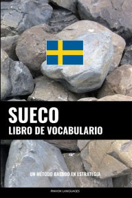 Title: Libro de Vocabulario Sueco: Un Método Basado en Estrategia, Author: Pinhok Languages