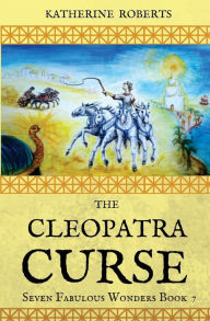 Title: The Cleopatra Curse, Author: Katherine Roberts