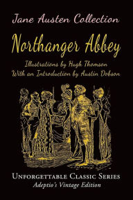 Title: Jane Austen Collection - Northanger Abbey, Author: Hugh Thomson