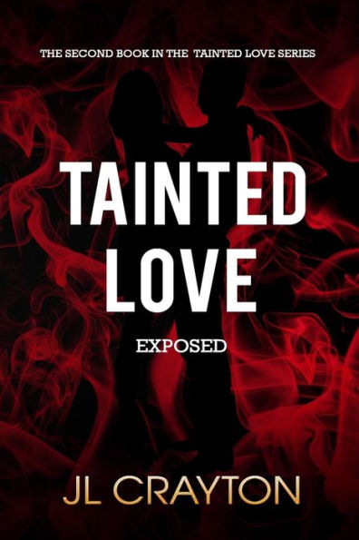 Tainted Love: Exposed