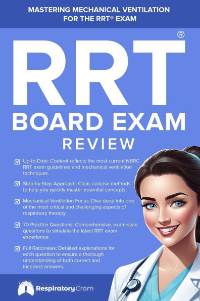 RRT Board Exam: Mechanical Ventilation