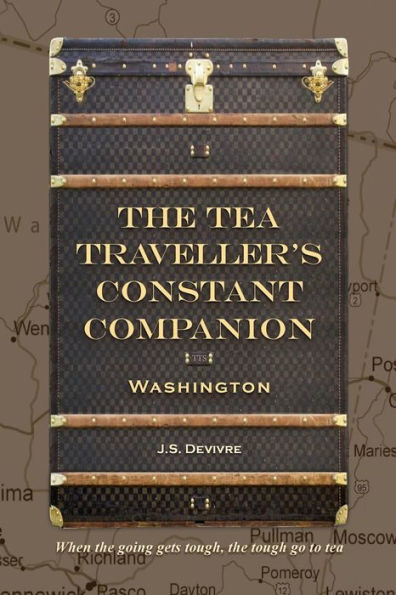 The Tea Traveller's Constant Companion: Washington