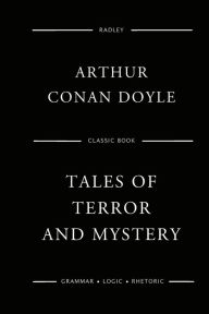 Title: Tales Of Terror And Mystery, Author: Arthur Conan Doyle