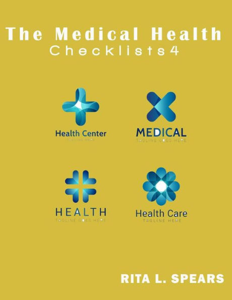 The medical checklist: How to Get health caregiver Right: Checklists, Forms, Resources and Straight Talk to help you provide.