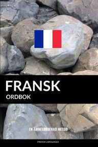 Title: Fransk ordbok: En ämnesbaserad metod, Author: Pinhok Languages