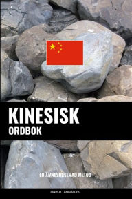 Title: Kinesisk ordbok: En ämnesbaserad metod, Author: Pinhok Languages