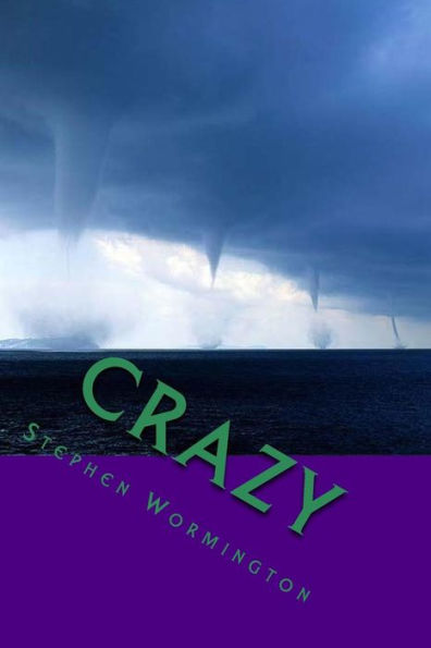 Crazy: A Shadow Origins Novel Volume Four