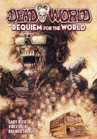 Title: Deadworld: Requiem for the World, Author: Gary Reed