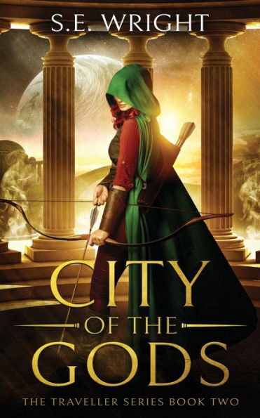 City of the Gods: The Traveller Series Book Two